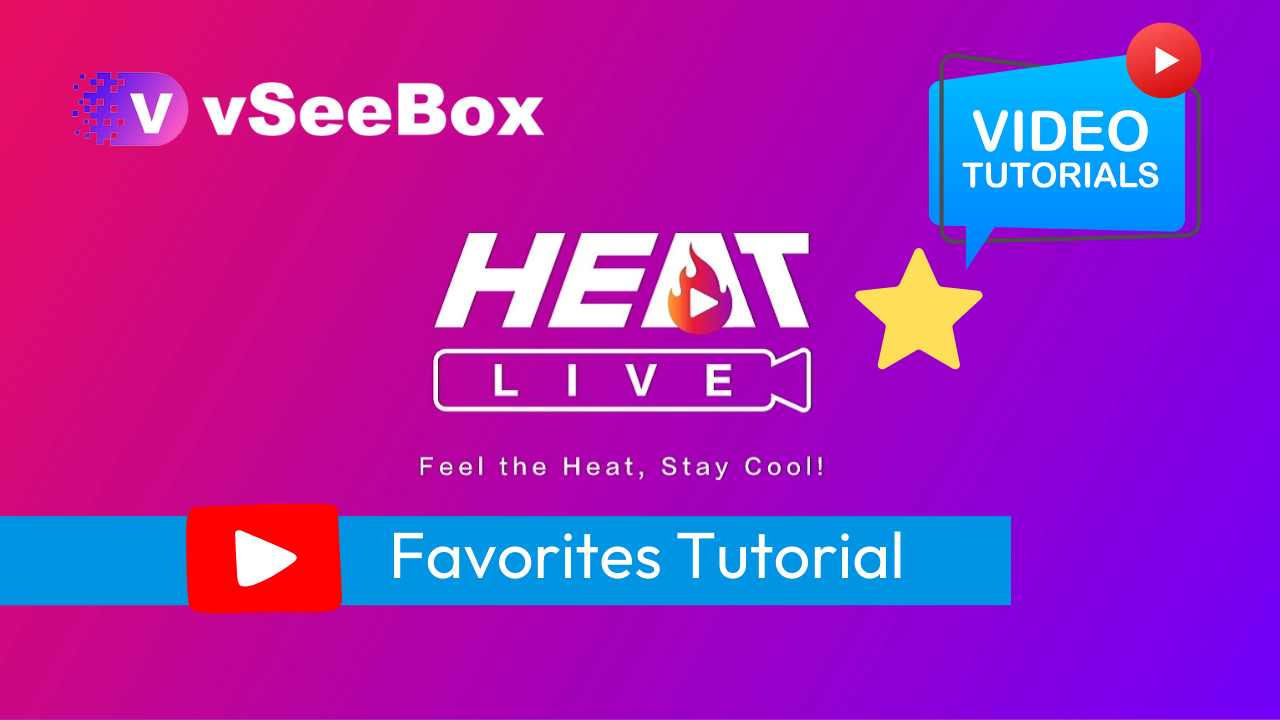 Heat Live: Favorite Tutorial